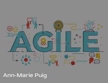 Ann Marie Puig provides insight into why Scrum and Agile are important in business