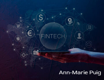 Ann Marie Puig explains how FinTechs are helping small companies improve their operations