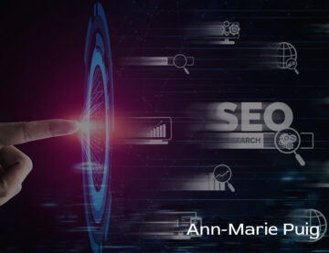 Ann Marie Puig Drops the E-Commerce SEO Bombshell: Discover Why It’s More Crucial Than Ever for Online Success in 2023!