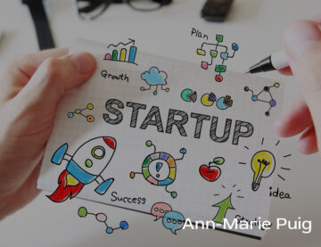 Unlock Business Triumph: Ann Marie Puig Discloses Insider Strategies for Navigating the Search for a Startup Consultant