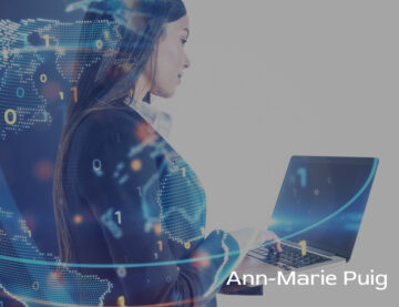 Ann Marie Puig Empowers Entrepreneurs: Navigating the Digital Age with Technology for Unprecedented Success